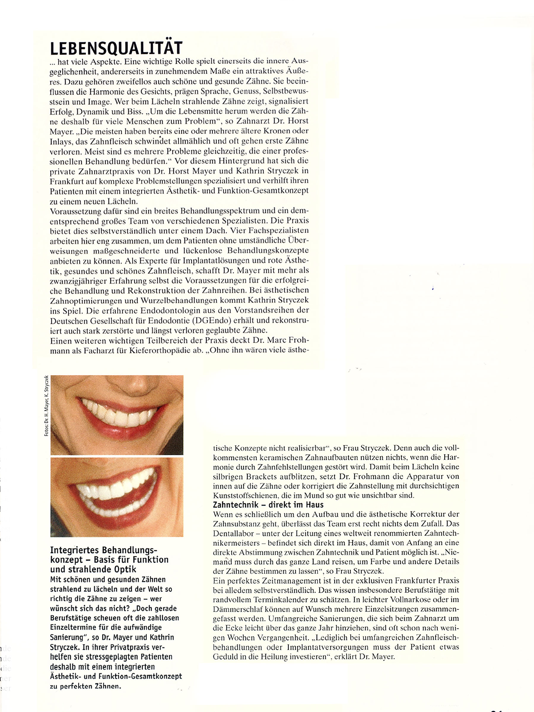 „Die aktuellen Methoden der Schönheitsmedizin. Jünger aussehen, sich besser fühlen, schöner lächeln.“ Sonderpublikation, 06/2006
